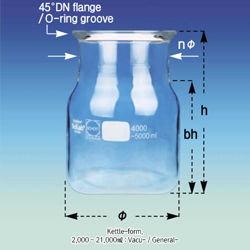 100~20,000㎖ DURAN-glass Flat-bottom Vacuum/Pressure Reaction Vessel, with 45°DN-flange/O-ring GrooveWith Perfect Compatibility, 0.5~2.5 bar, 평저 진공 / 압력 반응 베셀, O-링 홈부, 완벽한 호환성 표준화 규격