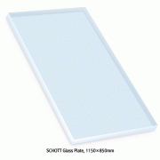 SCHOTT® Glass Plate, 1150×850mm, Boro-α3.3, Thick-2.22, 3.3, 5.0 & 7.5mmFor Manipulating, Laboratory and Industry, <Germany-made>, 특급내열 스탠다드 판유리, Same as Pyrex®